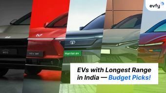 EVs with Longest Range in India — Budget Picks